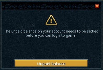the_unpaid_balance_on_your_account_needs_to_be_settled_before_you_can_log_into_game.PNG